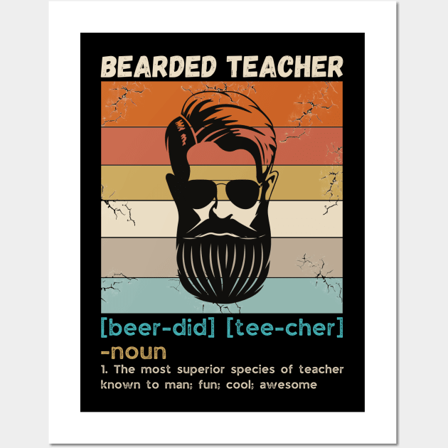 Bearded Teacher Definition Funny Beard Teacher Wall Art by JustBeSatisfied